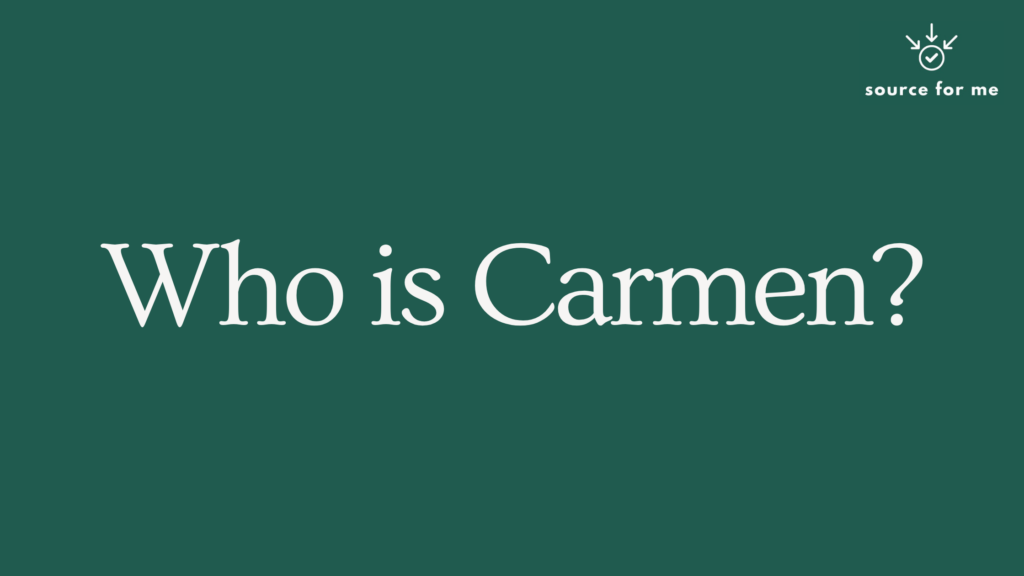 Who is Carmen?